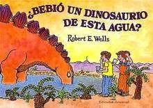 ¿Bebio un Dinosaurio de Esta Agua?