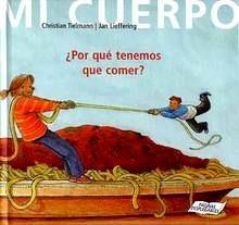 ¿Por que Tenemos que Comer?