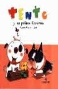 Tento y su Prima Encarna