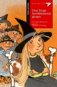 Una Bruja Horriblemente Guapa