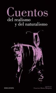 Cuentos del Realismo y Naturalismo