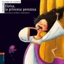 Eloisa, la Princesa Perezosa