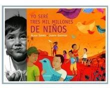 Yo Sere Tres Mil Millones de Niâ os