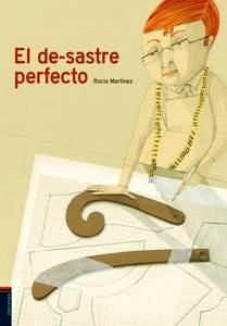 El De-Sastre Perfecto