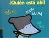 ¿Quien Esta Ahi?