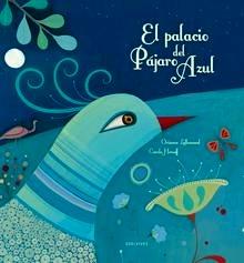 El Palacio del Pájaro Azul
