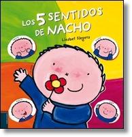 Los Cinco Sentidos de Nacho