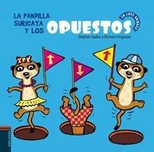 La Pandilla Suricata y los Opuestos