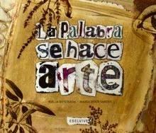 La Palabra se Hace Arte (La Biblia Ilustrada)