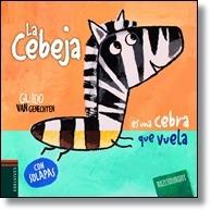 La Cebeja Es una Cebra que Vuela