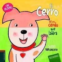 El Cerro Es un Cerdo que Ladra