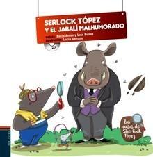 Sherlock Tópez y el Jabalí Malhumorado