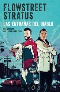 Las entrañas del diablo 'Una carrera que lo cambiará todo'