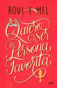 Quiero ser tu persona favorita