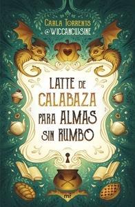 Latte de calabaza para almas sin rumbo