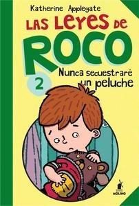 Las Leyes de Roco Nunca Secuestrare un Peluche