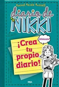 Diario de Nikki Crea tu Propio Diario 'Crea tu Propio Diario'