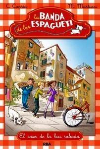La Banda de los Espagueti 'El Caso de la Bici Robada'