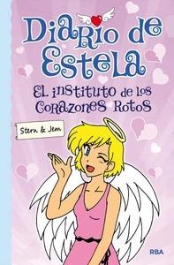 Diario de Estela 2 'El Instituto de los Corazones Rotos'