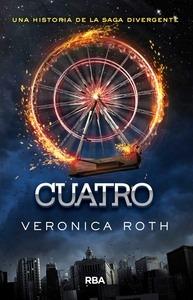 Cuatro 'Una historia de la saga Divergente'
