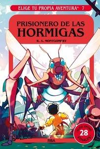 Elige tu propia aventura 7. Prisionero de las hormigas