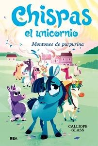 Chispas  el unicornio 2. Montones de purpurina