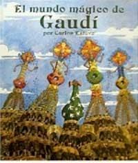 9788427233706 Mundo Magico de Gaudi
