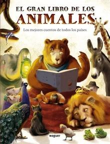 El Gran Libro de los Animales 'Los Mejores Cuentos de Todos los Países'