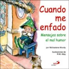 Cuando Me Enfado 'Mensajes sobre el Mal Humor'