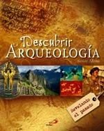 Descubrir la Arqueologia