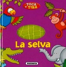 Toca y Tira la Selva