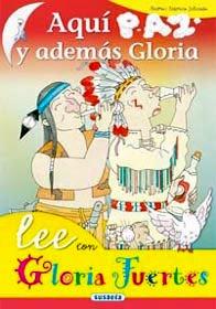 Aquí Paz y Además Gloria