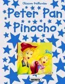 Clásicos Brillantes. Peter Pan, Pinocho 'Pinocho'