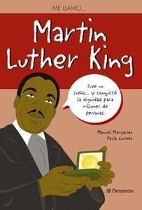 Me llamo Martin Luther King