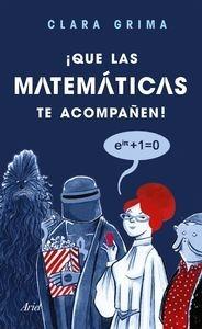 ¡Que las matemáticas te acompañen!