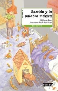 Bastian y la Palabra Magica