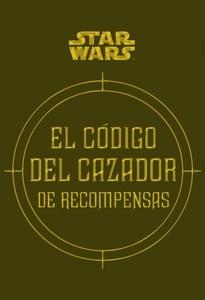 Star Wars El código del cazador de recompensas