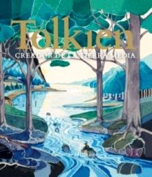 Tolkien. Creador de la Tierra Media