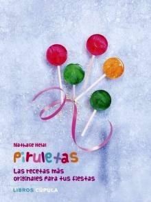 Kit Piruletas 'Las Recetas Más Originales para tus Fiestas'