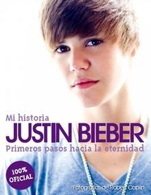 9788448068578 Mi Historia Justin Bieber Primeros Pasos hacia la Eternidad