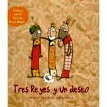 Tres Reyes y un Deseo