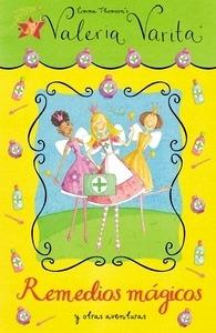 Remedios Mágicos y Otras Aventuras (Valeria Varita)