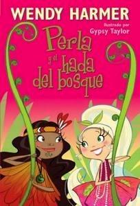Perla y el Hada del Bosque