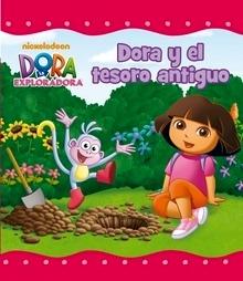 Dora y el Tesoro Antiguo (Dora la Exploradora)