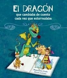 El Dragón que Cambiaba de Cuento Cada Vez que Estornudaba