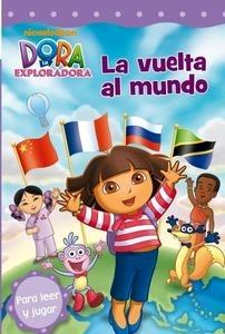 La Vuelta al Mundo (Dora la Exploradora Primeras Lecturas Núm. 7)