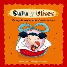 Sara y Ulises 'Un Regalo Muy Especial'