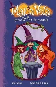 Revuelo en la Escuela (Makia Vela Núm.8)