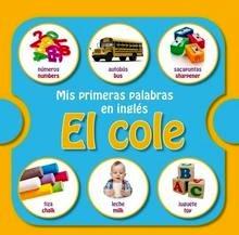 Mis Primeras Palabras en Inglés: el Cole
