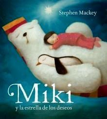 Miki y la Estrella de los Deseos